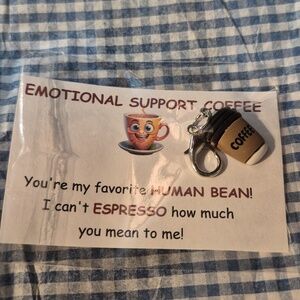 NWT ☕️ Bag Charm ☕️ EMOTIONAL SUPPORT COFFEE 🌿🕊️PEACE GARDEN DESIGNS🕊️🌿 GIFT